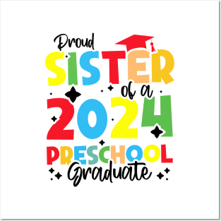 Proud Sister of a 2024 Preschool Graduate, Funny preschool Graduation Posters and Art